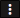 menu, three vertical dots